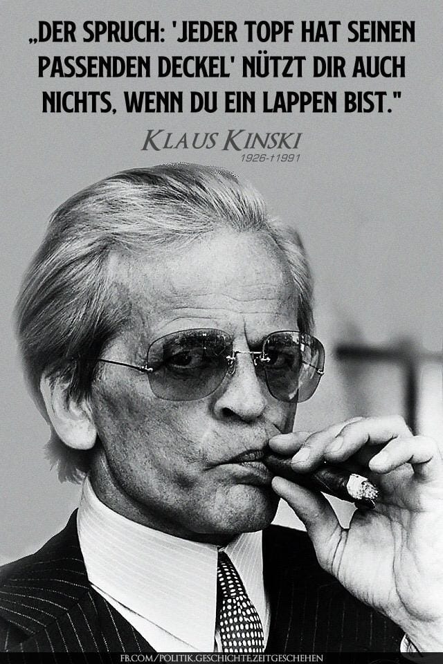 41+ Leidenschaft sprueche , Klaus Kinski familia Dei